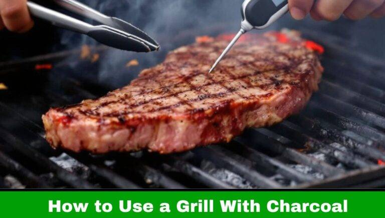 How to Use a Grill With Charcoal